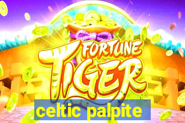 celtic palpite